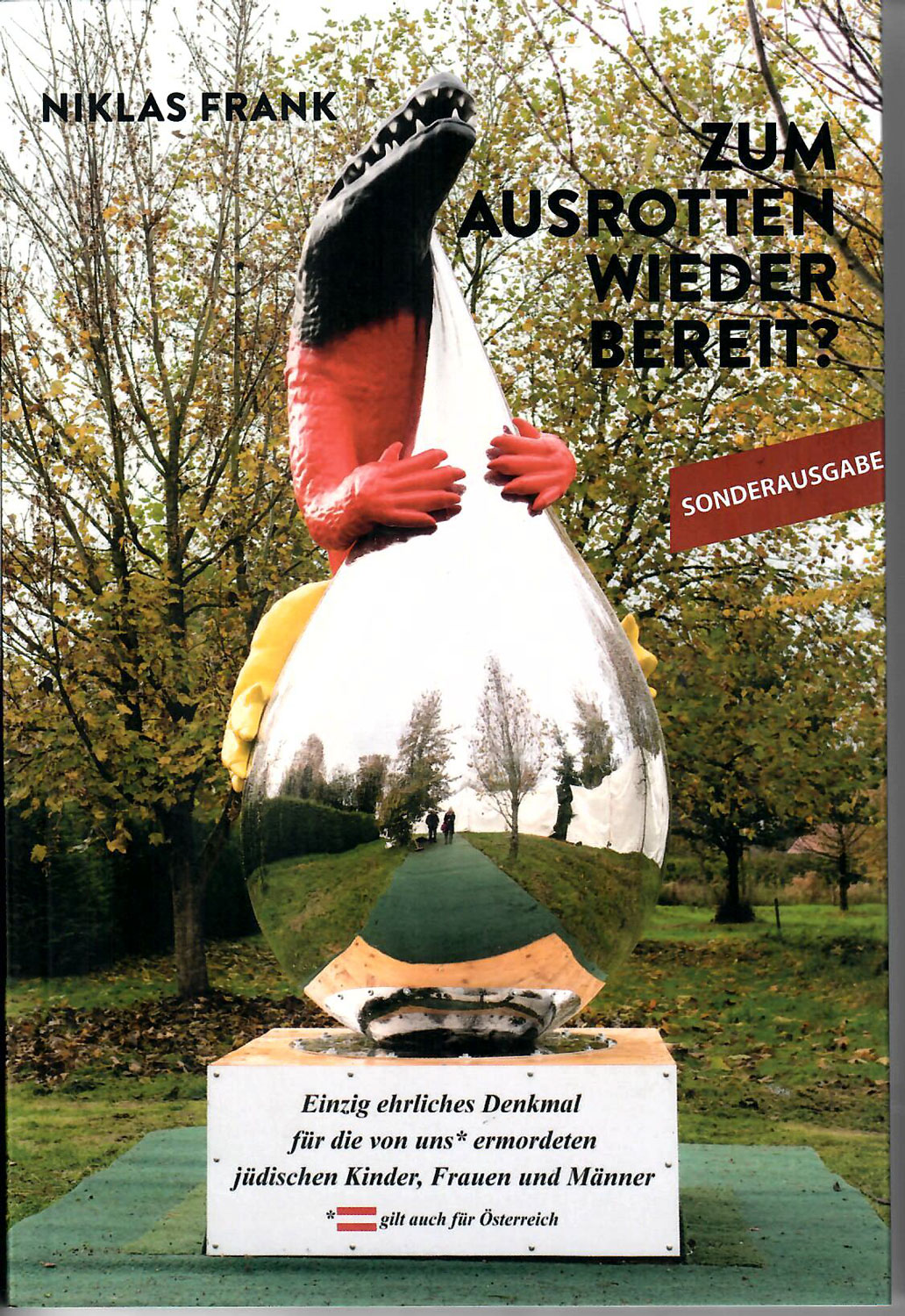 Zum Ausrotten wieder bereit?